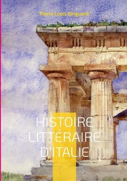 portada Histoire Littéraire D'italie: Tome 1 (en Francés)
