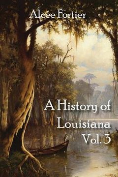 portada A History of Louisiana Vol. 3