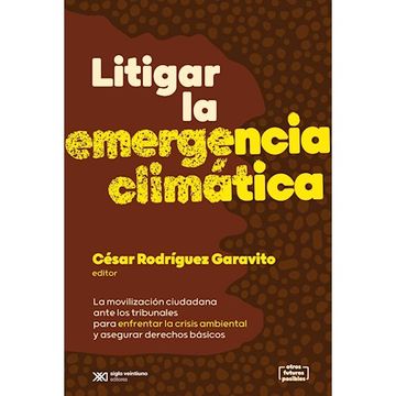 portada LITIGAR LA EMERGENCIA CLIMATICA (in Spanish)