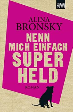 portada Nenn Mich Einfach Superheld: Roman 