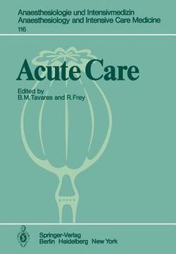portada acute care: based on the proceedings of the sixth international symposium on critical care medicine (en Inglés)