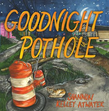 portada Goodnight Pothole (Hardback) (in English)
