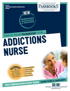 portada Addictions Nurse (Cn-52): Passbooks Study Guide Volume 52 (en Inglés)