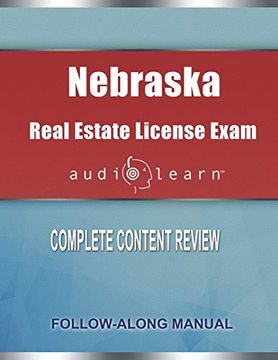 portada Nebraska Real Estate License Exam Audiolearn: Complete Audio Review for the Real Estate License Examination in Nebraska! (en Inglés)