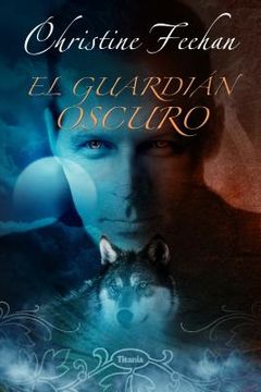 portada El Guardian Oscuro = Dark Guardian (in Spanish)