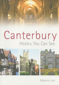 portada canterbury: history you can see (en Inglés)