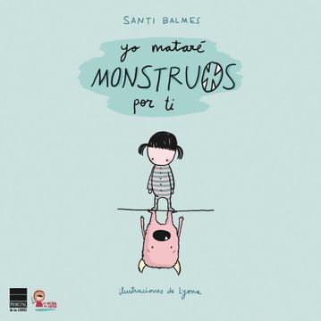 portada Yo Mataré Monstruos por ti (in Spanish)