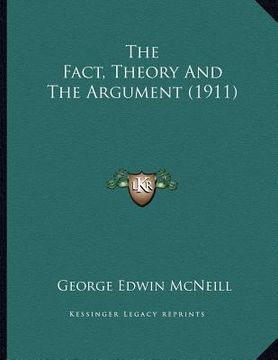 portada the fact, theory and the argument (1911)