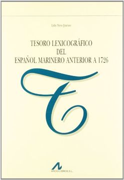 portada Tesoro lexicográfico del español marinero anterior a 1726 (Manuales y diccionarios)