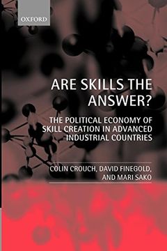 portada Are Skills the Answer? (The Political Economy of Skill Creation in Advanced Industrial Countries) 