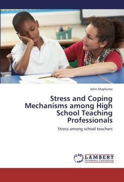 portada Stress and Coping Mechanisms Among High School Teaching Professionals