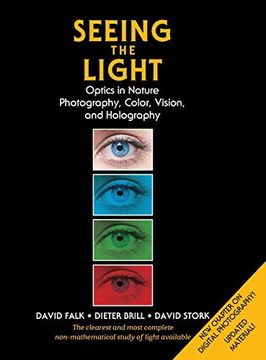 portada Seeing the Light: Optics in Nature, Photography, Color, Vision, and Holography (en Inglés)