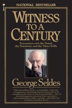 portada Witness to a Century: Encounters With the Noted, the Notorious, and the Three Sobs 