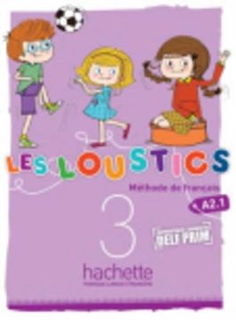 portada Les Loustics 3: Livre de L'Eleve: Les Loustics 3: Livre de L'Eleve (in French)