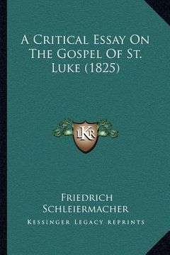 portada a critical essay on the gospel of st. luke (1825)