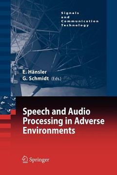 portada speech and audio processing in adverse environments (en Inglés)