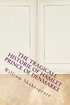 portada The Tragicall Historie of Hamlet Prince of Denmarke (en Inglés)