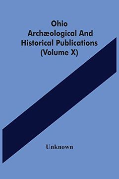 portada Ohio Archæological and Historical Publications (Volume x) (in English)
