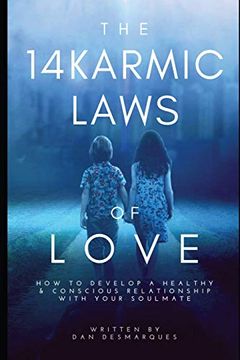 portada The 14 Karmic Laws of Love: How to Develop a Healthy and Conscious Relationship With Your Soulmate (en Inglés)