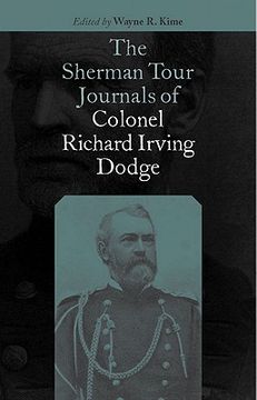 portada the sherman tour journals of colonel richard irving dodge (en Inglés)