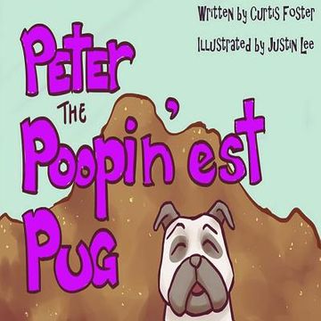 portada Peter the Poopin'est Pug (en Inglés)