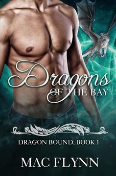 portada Dragons of the Bay: Dragon Bound #1 (in English)