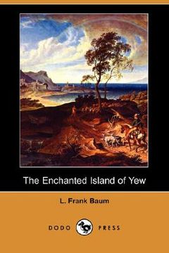 portada the enchanted island of yew (dodo press)