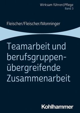 portada Teamarbeit Und Berufsgruppenubergreifende Zusammenarbeit: Band 3 (en Alemán)
