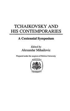 portada Tchaikovsky and his Contemporaries: A Centennial Symposium (Contributions to the Study of Music and Dance) (in English)