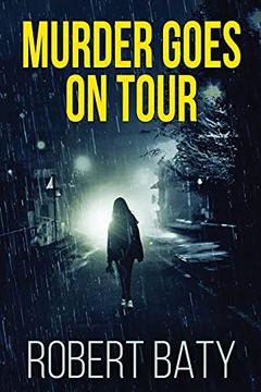 portada Murder Goes on Tour: Large Print Edition (en Inglés)