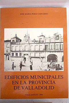 portada Edificios Municipales en la Provincia de Valladolid