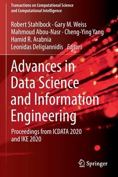 portada Advances in Data Science and Information Engineering: Proceedings from Icdata 2020 and Ike 2020 (en Inglés)