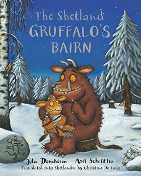 portada Shetland Gruffalo's Bairn (Gruffalos Child Scots Edtn)