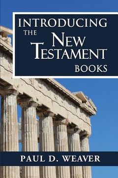 portada Introducing the New Testament Books: A Thorough but Concise Introduction for Proper Interpretation