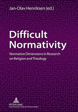portada Difficult Normativity: Normative Dimensions in Research on Religion and Theology (en Inglés)