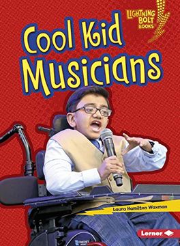 portada Cool kid Musicians (Lightning Bolt Books: Kids in Charge! ) 
