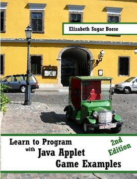 portada Learn to Program with Java Applet Game Examples (B&W) (en Inglés)