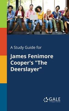 portada A Study Guide for James Fenimore Cooper's "The Deerslayer"