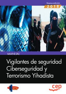 portada Manual. Vigilantes de Seguridad. Ciberseguridad y Terrorismo Yihadista