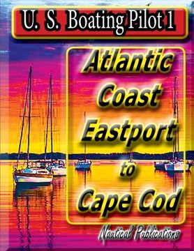 portada U. S. Boating Pilot 1 Eastport to Cape cod 