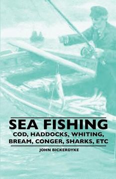 portada sea fishing - cod, haddocks, whiting, bream, conger, sharks, etc (in English)