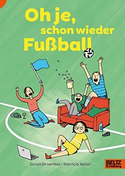 portada Oh je, Schon Wieder Fußball: Lust auf Lesen (in German)