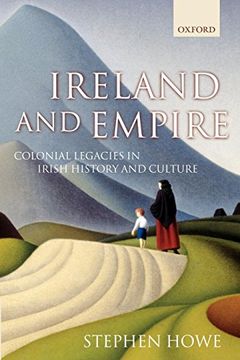portada Ireland and Empire: Colonial Legacies in Irish History and Culture (en Inglés)