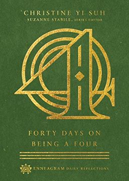portada Forty Days on Being a Four (Enneagram Daily Reflections) 