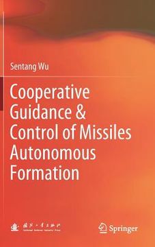 portada Cooperative Guidance & Control of Missiles Autonomous Formation (en Inglés)
