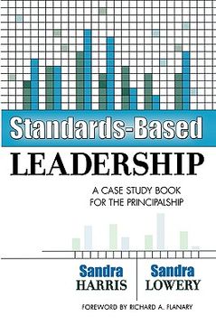 portada standards-based leadership: a case study book for the principalship