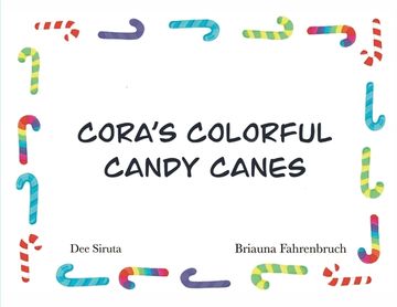 portada Cora's Colorful Candy Canes