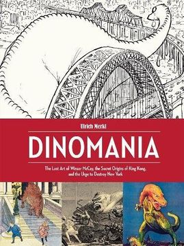 portada Dinomania: The Lost Art of Winsor McCay, The Secret Origins o