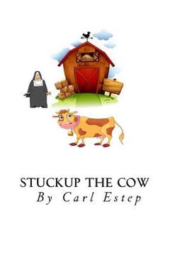 portada " Stuckup The Cow ": 7 Secrets Every Mother Must Tell Their Daughters (en Inglés)