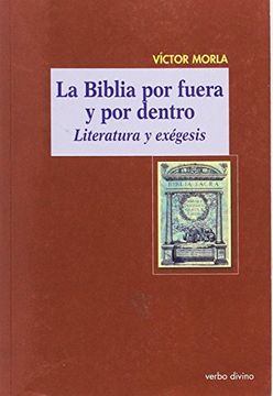 portada La Biblia por Fuera y por Dentro: Literatura y Exégesis (el Mundo de la Biblia) (in Spanish)